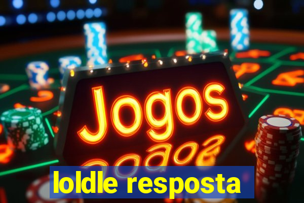 loldle resposta